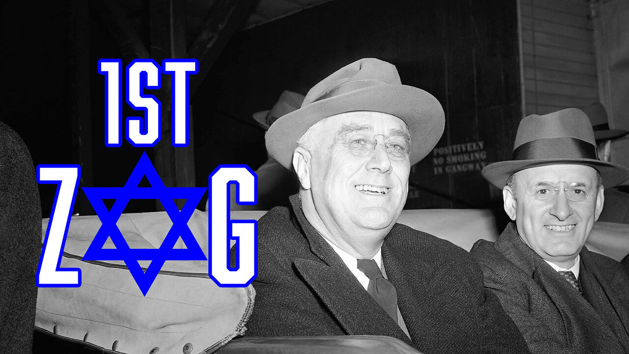 The 1st ZOG: FD Roosevelt▮blackpilled