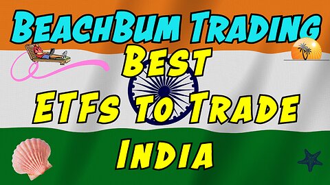 Best ETFs to Trade India