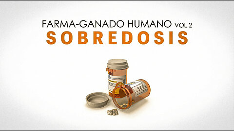 FARMA-GANADO HUMANO | VOL 2: SOBREDOSIS