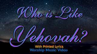 Who is like Yehovah? (with visible lyrics)