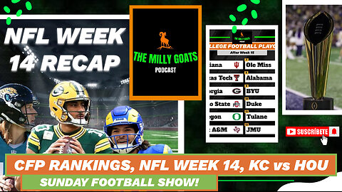 College Football Playoff Final Rankings & NFL Week 14 Recap