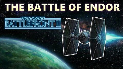 The Battle of Endor ► Star Wars Battlefront 2 Walkthrough