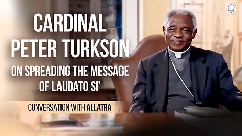 Cardinal Peter Turkson on Spreading the Message of Laudato Si’ | Сonversation with ALLATRA →