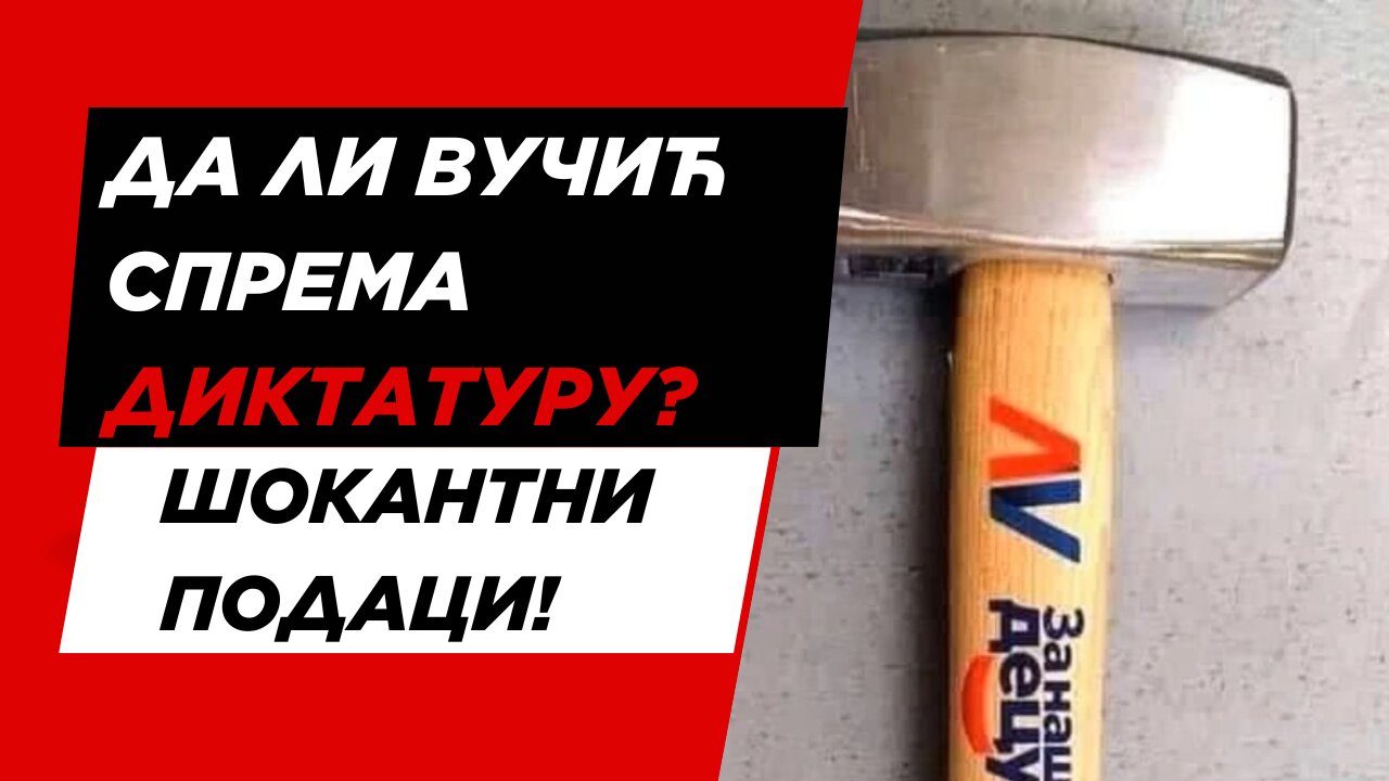 ВУЧИЋЕВ ПЛАН ЗА УВОЂЕЊЕ ДИКТАТУРЕ! ШОКАНТНИ ПОДАЦИ!