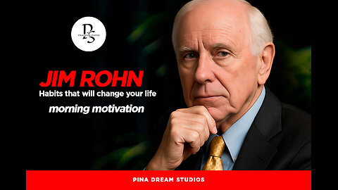 Habits That Will Change Your Life - JIM ROHN