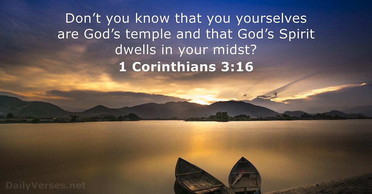 Verse Of The Day : 1 Cor 3:16 NLT Don’t You Realize That All Of You Together Are The Temple Of God.
