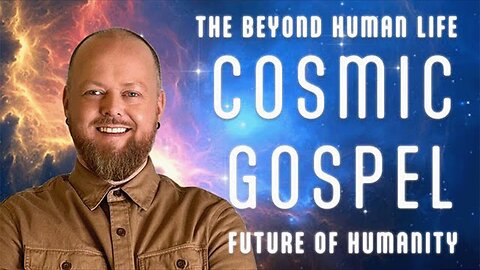 Cosmic Gospel | Future of Humanity | Justin Paul Abraham