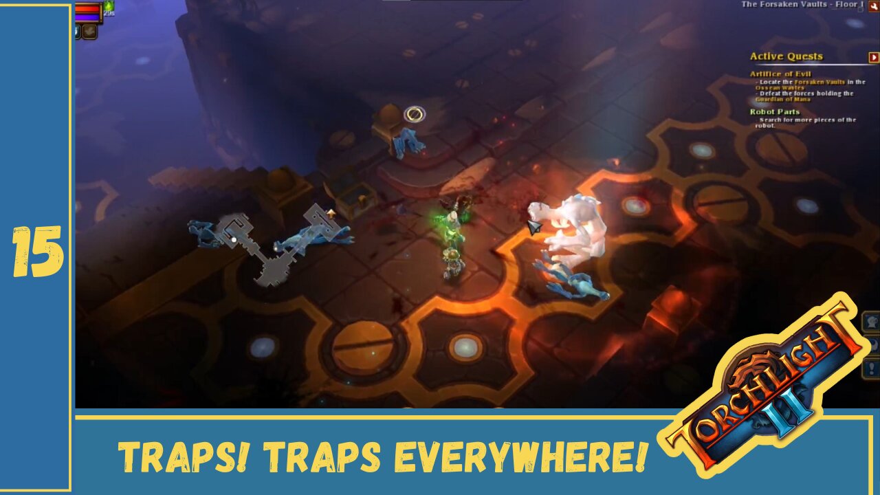 It's a Trap! | Torchlight II | Ep.15