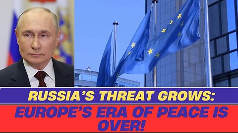 Russia preparing for confrontation with Europe – European Commission President!