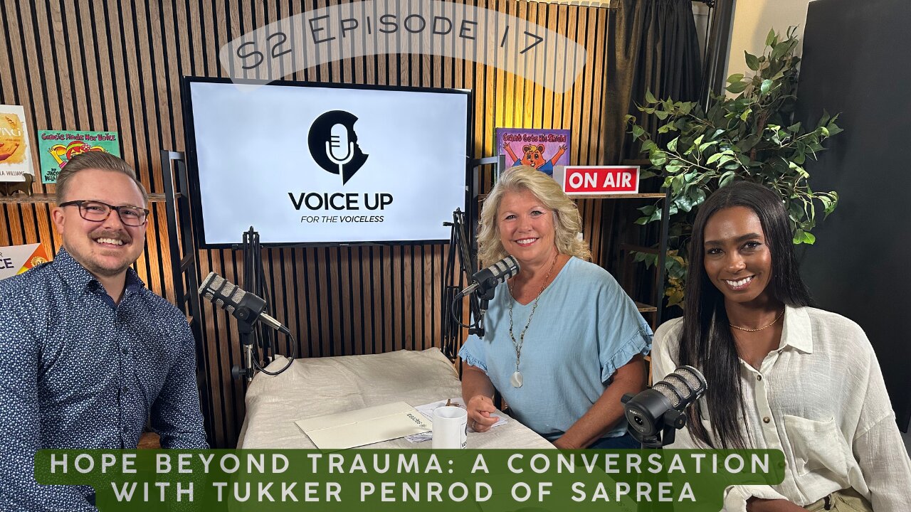 S2 E17: Hope Beyond Trauma: A Conversation with Tukker Penrod of Saprea