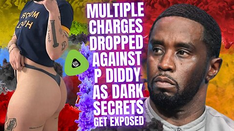 Multiple Charges Dropped Against P Diddy, AS Dark Secrets Get Exposed