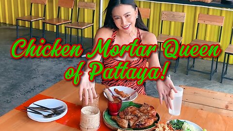 Amazing Chicken Mortar! Lots of Customers! The Most Popular Chicken Lady in Pattaya