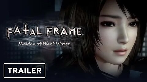 Fatal Frame - Maiden of Black Water - Announcement Trailer _ E3 2021