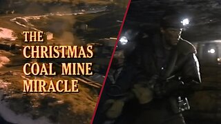 The Christmas Coal Mine Miracle - Inspiring Classic Christmas Story