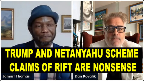 Donald Trump and Netanyahu Are Scheming - Reports Of U.S. Threat To Israel Are Nonsense