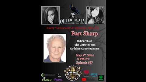 Beyond The Outer Realm - In Search of The Christos and Goddess Consciousness with Bart Sharp