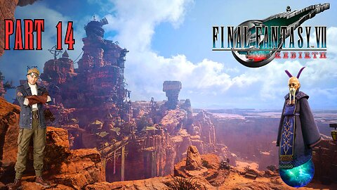 4K - Final Fantasy VII Rebirth - Part 14 - Beyond Gongaga: Chasing Shadows to Cosmo Canyon