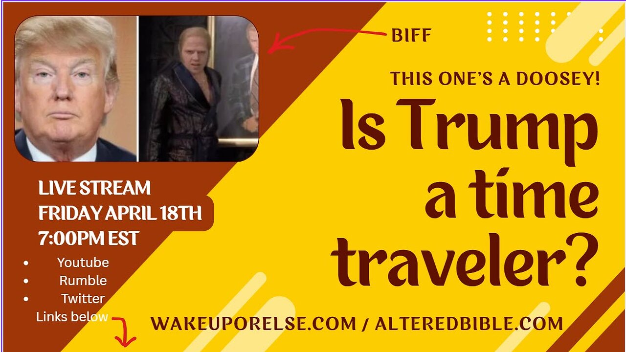 Is Trump a time traveler?