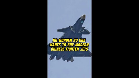 No wonder no one wants to buy modern Chinese fighter jets