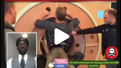 Man Pulled Into The MRI Machine