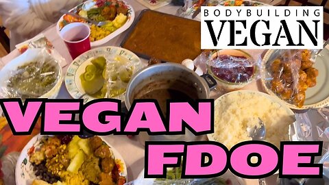 Thanksgiving FDOE VEGAN Vlog | Working to overcome Disordered Eating | BODYBUILDINGVEGAN