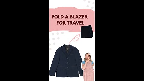 FOLD A BLAZER FOR TRAVEL | Wrinkle-Free Suit Jacket Packing Hack