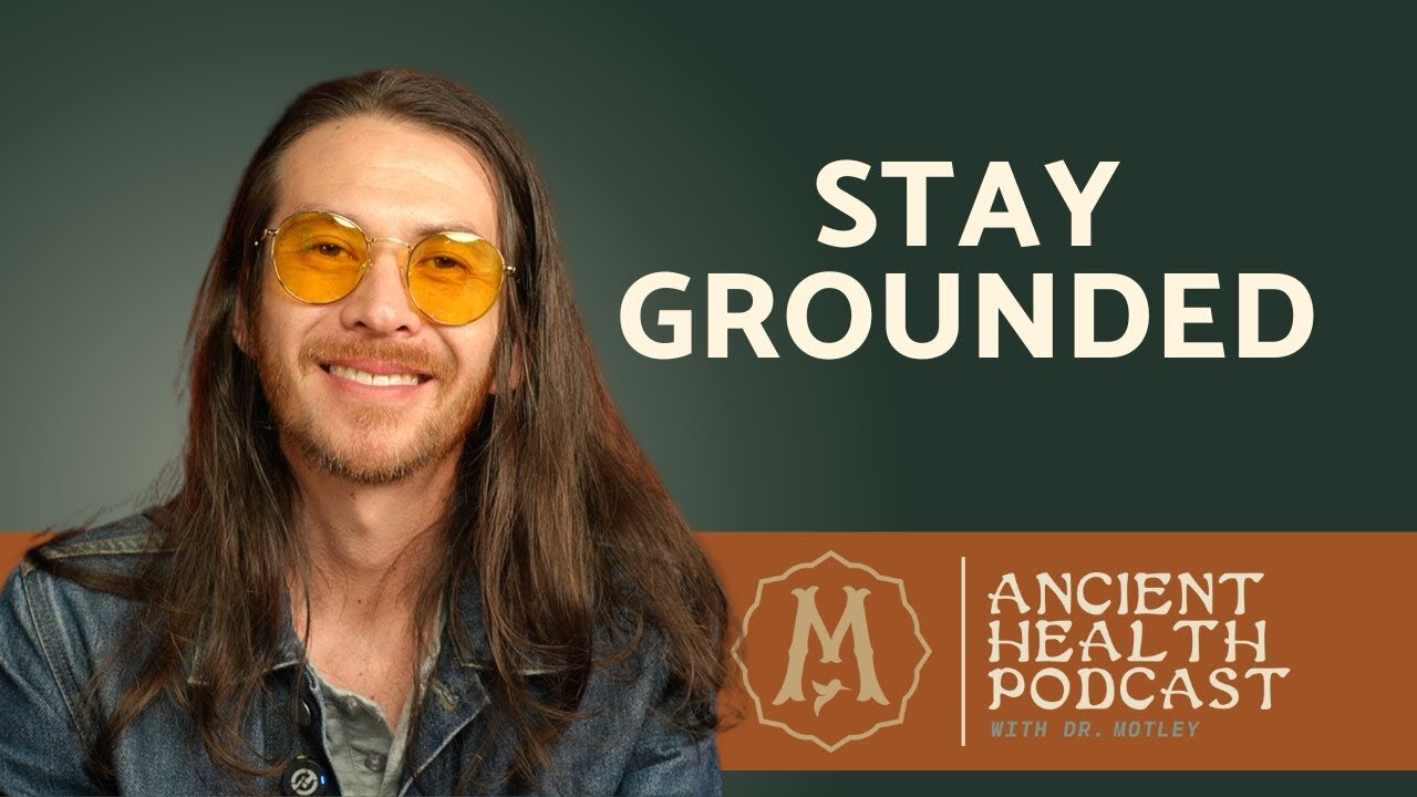 388: Stay Grounded: Reduce Inflammation and Boost Your Health with Grounding