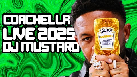 COACHELLA LIVE DJ MUSTARD