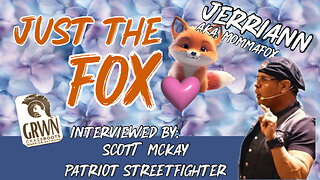 Just the Fox - Interviewed by Scott McKay - Patriot Streetfighter
