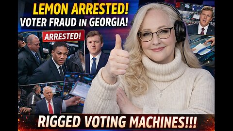 LEMON ARRESTED! 🚨 Georgia Voter Fraud & Rigged Machines EXPOSED