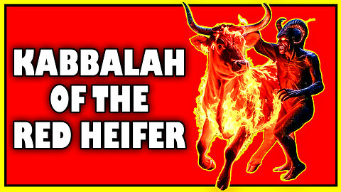 KABBALAH of the RED HEIFER