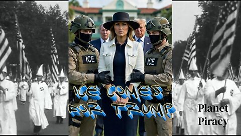 Planet Piracy 315: ICE Comes for Trump