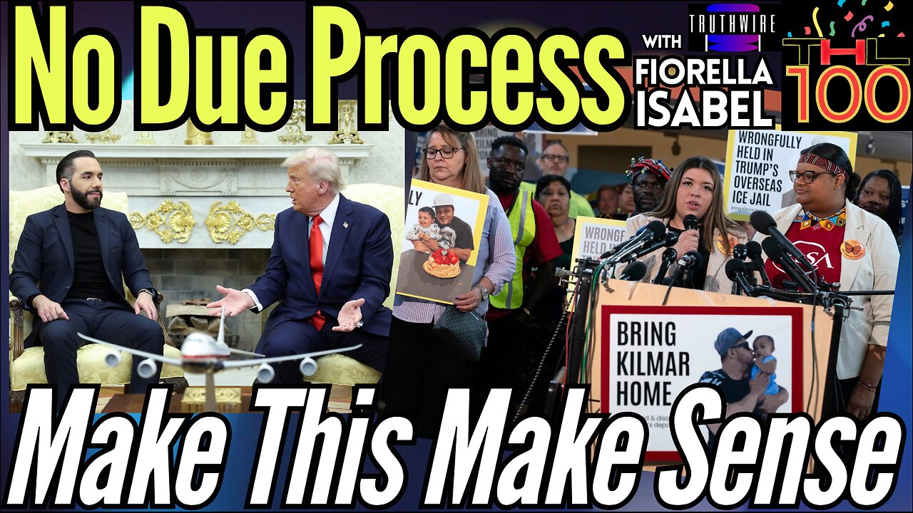 El Salvador, Trump & The End of Due Process - with Fiorella Isabel (Truthwire)