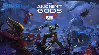DOOM Eternal: The Ancient Gods - Part One - Playthrough Part 2