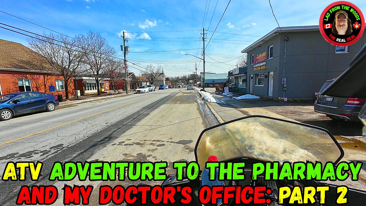 ATV Adventure to the Pharmacy and My Doctor's Office: Part 2