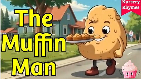 Do You Know the Muffin Man? | Classic Nursery Rhyme Song 🍩🎵