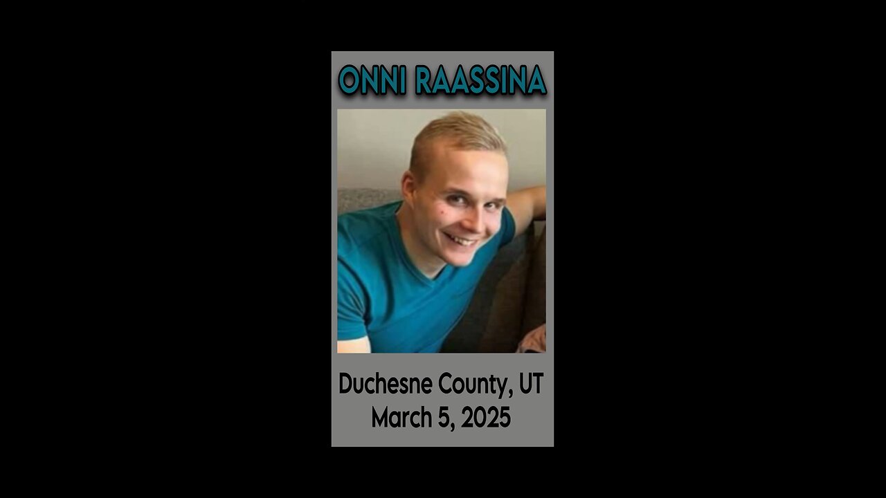 Onni Raassina missing from Duchesne County, UT