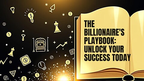 The billionaire's playbook