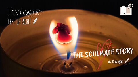The Soulmate Story. Prologue: Left or Right #audiobook #soulmate #twinflame #karmic #relationship #spirituality #love