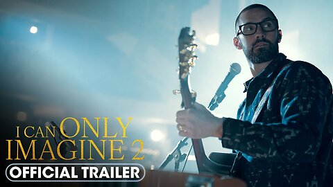 I Can Only Imagine 2 - Official Trailer (2026) John Michael Finley, Milo Ventimiglia, Sophie Skelton