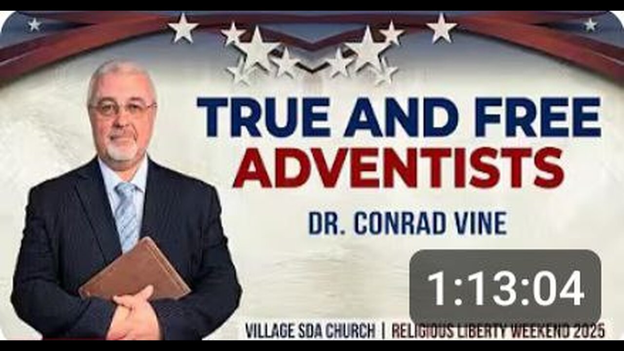 КОНРАД ВАЙН: Истинные и свободные адвентисты