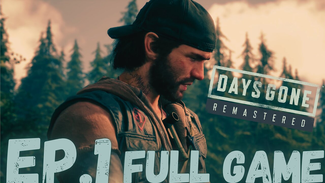 DAY GONE REMASTERED Gameplay Walkthrough EP.1- Deacon FULL GAME