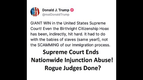 Supreme Court Ends Nationwide Injunction Abuse! Rogue Judges Done? DEPODcast Ep39