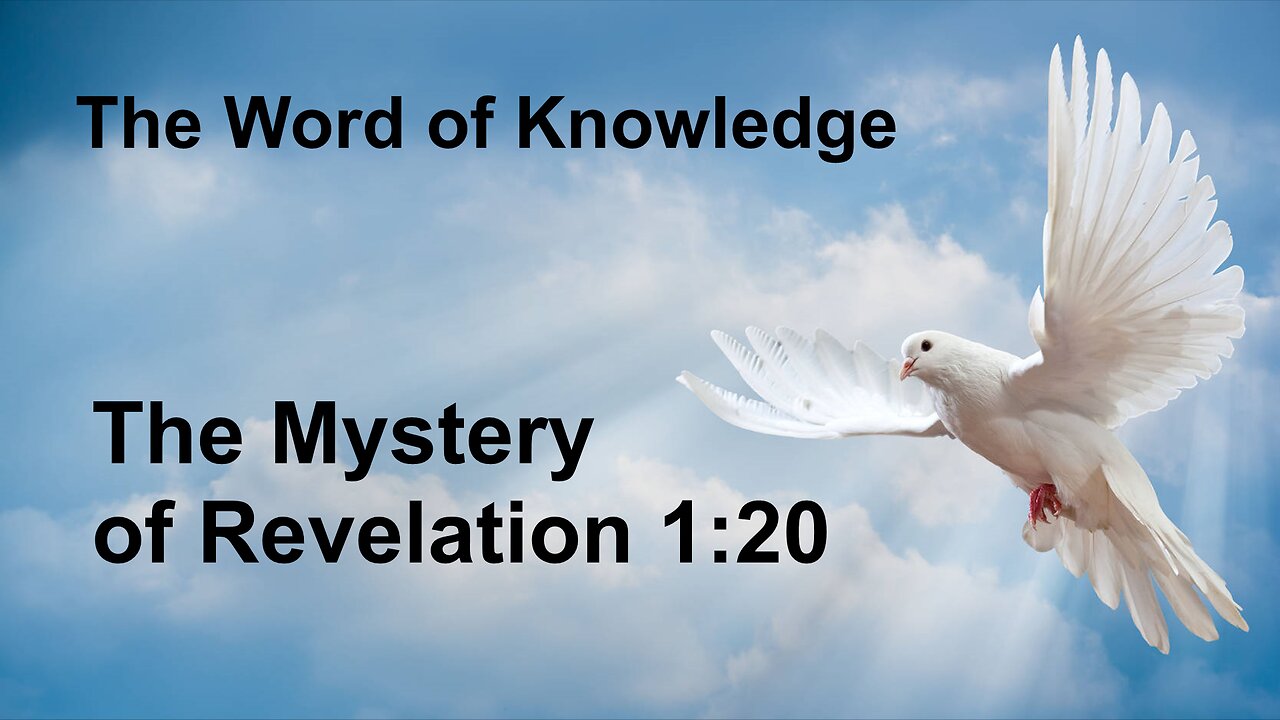 The Mystery of Revelation 1:20