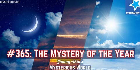 The Mystery of the Year - Jimmy Akin's Mysterious World