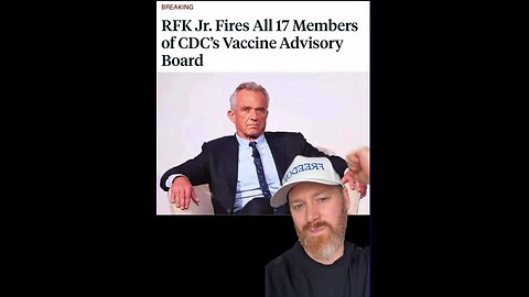 RFK Jr fires all 17 CDC Advisory members