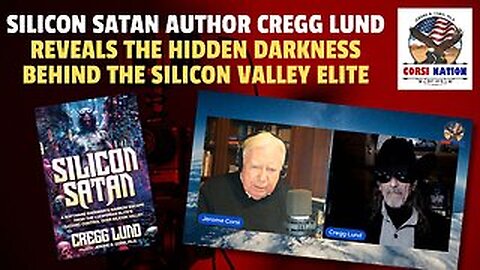 Silicon Satan Author Cregg Lund Reveals the Hidden Darkness Behind the Silicon Valley Elite