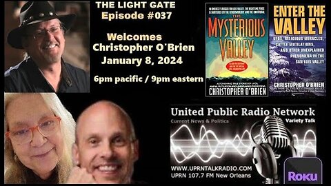 THE LIGHT GATE EPISODE #037: CHRISTOPHER O'BRIEN