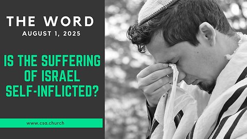Is The Suffering Of Israel Self-Inflicted?