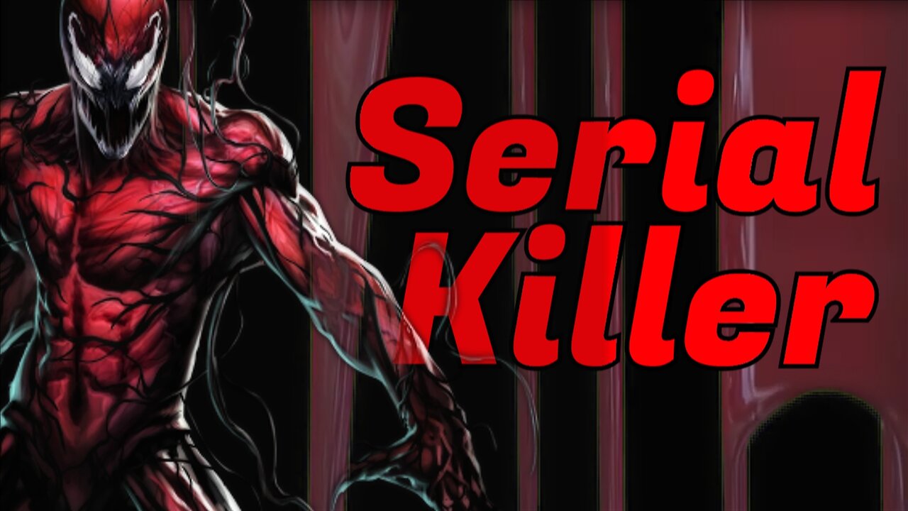 Cletus Kasady/Carnage Compilation || Serial Killer